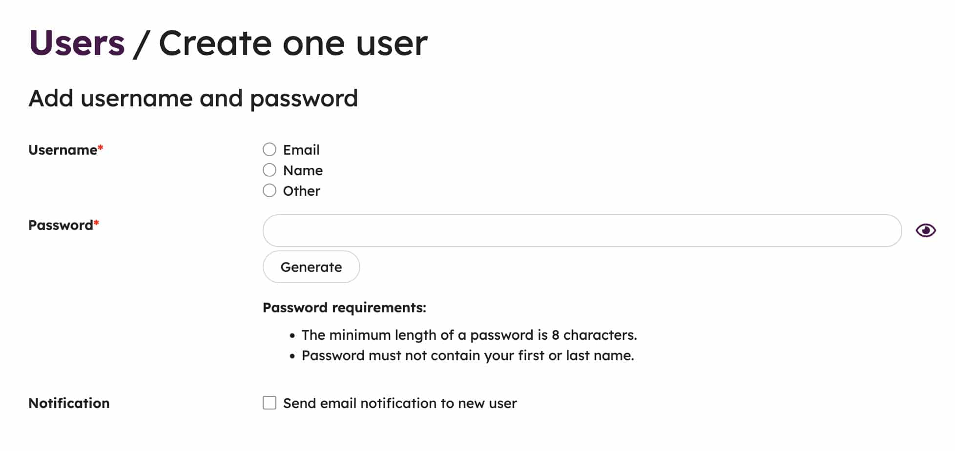 Create one user view, where the username, password and user message are configured.